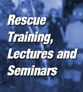 Rescue Training, Lectures and Seminars